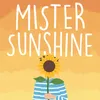 About Mister Sunshine Song