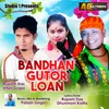 Bandhan Gutor Loan