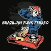 About Brazilian Funk Perreo 2021 Song