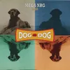 Dog Eat Dog Bonus Mad Mix