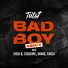 Bad Boy Remix