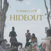 About Hideout Song