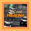 About Pabakuna Song