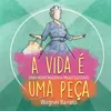 About A Vida É uma Peça Uma Homenagem a Paulo Gustavo Song