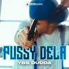 About Pussy Dela Song