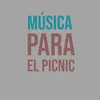 Música Para El Picnic