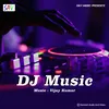 About DJ Music Song