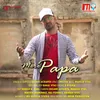 About Mere Papa Song