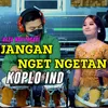 About Jangan Nget Ngetan Song