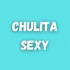 Chulita Sexy