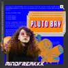 About Pluto Bay Song
