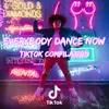 About Everybody Dance Now - Tiktok Compilation Song