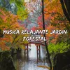 Música Relajante Jardín Forestal