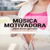 Música motivadora para hacer ejercicio
