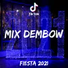 Mix Dembow Fiesta 2021