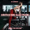 About Motivating Electronic Music for GYM 2021 Song