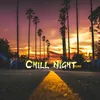 About Chill Night Song