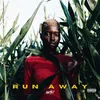 About Run Away Song