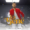 About Va Bene Song