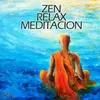 About Zen Relax Meditacion Musica Relajante Song