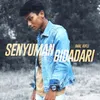 Senyuman Bidadari