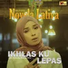 Ikhlas Ku Lepas