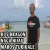 DJ 5 Dragon Naga Hijau