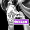 Música ambiental ondas alpha