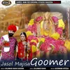 About Jasol Majisa Goomer Song