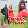 About Lovely Lovely Song