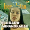 About Bandara Minangkabau Song