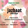 About Jazbat Likh diye Song