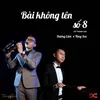 About Bài Hát Không Tên Số 8 Instrumental Song