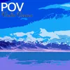 About POV Song