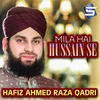 Mila Hai Hussain Se