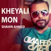 About Kheyali Mon Song