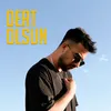 About Dert Olsun Song