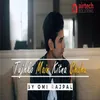 About Tujhko Main Kitna Chahu Song