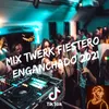 Mix Twerk Fiestero Enganchado 2021