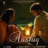 About Aashiq Song