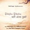 About Bikshu Bikshu Mhari Atma Pukare Song