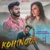 About Kohinoor Song