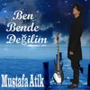 Ben Bende Değilim