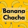 About Banana Cha Cha Song