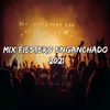 Mix Fiestero Enganchado 2021