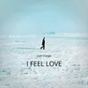 About I Feel Love Song