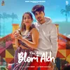 About Blori Akh Song