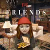 About Friends Song