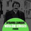 Uyanma Zamanı Remix