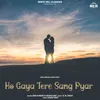 Ho Gaya Tere Sang Pyar